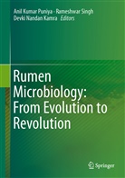 Devki Nandan Kamra, Devki Nandan Kamra, Anil Kumar Puniya, Rameshwa Singh, Rameshwar Singh - Rumen Microbiology: From Evolution to Revolution