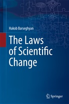 Hakob Barseghyan - The Laws of Scientific Change