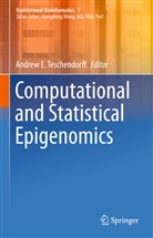 Andre E Teschendorff, Andrew E Teschendorff, Andrew E. Teschendorff - Computational and Statistical Epigenomics