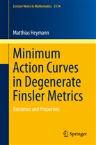 Matthias Heymann - Minimum Action Curves in Degenerate Finsler Metrics