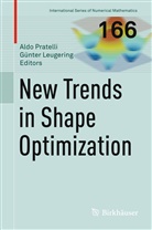 Leugering, Leugering, Günter Leugering, Ald Pratelli, Aldo Pratelli - New Trends in Shape Optimization