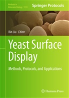 Bi Liu, Bin Liu - Yeast Surface Display