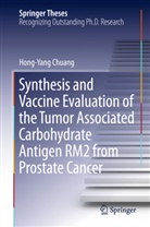 Hong-Yang Chuang - Synthesis and Vaccine Evaluation of the Tumor Associated Carbohydrate Antigen RM2 from Prostate Cancer