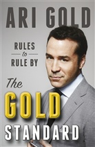 Ari Gold - The Gold Standard