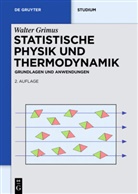 Walter Grimus, Walter (Dr. habil.) Grimus - Statistische Physik und Thermodynamik
