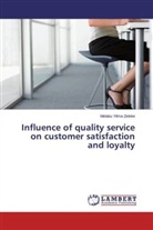 Melaku Yilma Zeleke - Influence of quality service on customer satisfaction and loyalty