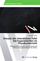 Sebastian Willmer - Einsatz der interaktiven Tafel bei Experimenten im Physikunterricht