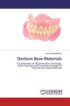 Yousef Shibatalhamd - Denture Base Materials