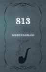 Maurice Leblanc - 813