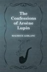 Maurice Leblanc - The Confessions of Arsène Lupin