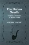 Maurice Leblanc - The Hollow Needle; Further Adventures of Arsène Lupin