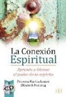 Elisabeth Nordeng, Märtha Louise de -Princesa Noruega - La conexión espiritual : aprende a liberar el poder de tu espíritu