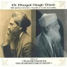 Bhagat Singh Thind, Bhagat Singh Thind, Bhagat Singh Dr. Thind, Dr Bhagat Singh Thind, Dr. Bhagat Singh Thind - True Are Two Paths, One of Descent, One of Ascent CD (Audio book)