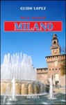 Guido López - Breve storia di Milano
