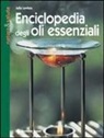 Julia Lawless - Enciclopedia degli olii essenziali