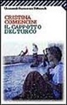 Cristina Comencini - Il cappotto del turco