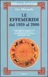 Ciro Discepolo - Le effemeridi dal 1920 al 2000