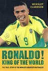 Wensley Clarkson - Ronaldo