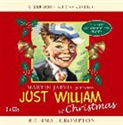 Richmal Crompton, Martin Jarvis - Just William at Christmas (Hörbuch)