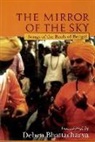 Deben Bhattachary, Deben Bhattacharya, Deben (Deben Bhattacharya) Bhattacharya, First Last - The Mirror of the Sky
