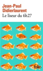 J. Didierlaurent, Jean-Paul Didierlaurent, Didierlaurent J - Le liseur du 6 h 27