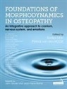 Patrick Van Den Heede, Torsten Liem, Patrick Van Den Heede, Torsten Liem, Patrick van den Heede - Foundations of Morphodynamics in Osteopathy