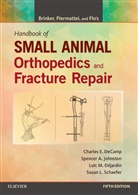 Charles E. DeCamp, Charles E. (Michigan State University DeCamp, DeCamp Charles E., Loïc M. Dejardin, Spencer Johnston, Spencer A. Johnston... - Brinker, Piermattei and Flo's Handbook of Small Animal Orthopedics and Fracture Repair