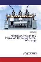 Malik Alsaedi, Rasoo Gatea, Rasool Gatea - Thermal Analysis of H.V Insulation Oil during Partial Discharge