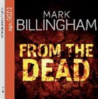 Mark Billingham, Robert Glenister - From the Dead (Hörbuch)