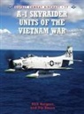 Rick Burgess, Burgess Rick, Zip Rausa, Rausa Zip, Jim Laurier, Laurier Jim - US Navy A-1 Skyraider Units of the Vietnam War
