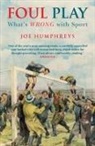 Joe Humphreys, Humphreys Joe - Foul Play