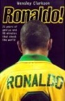 Wensley Clarkson - Ronaldo!