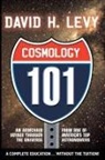 David B Levy, David B. Levy, David H. Levy - COSMOLOGY 101