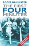 Sir Roger Bannister - The First Four Minutes