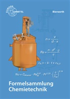 Walter Bierwerth - Formelsammlung Chemietechnik