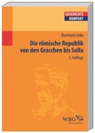 Bernhard Linke, Bernhard (Prof. Dr.) Linke, Ka Brodersen, Kai Brodersen - Die römische Republik von den Gracchen bis Sulla