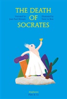 Yann Le Bras, Jean Paul Mongin, Anna Street - The Death of Socrates