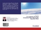 Emin Karapinar - The Synthesis Of Metal Complexes With Macrocyclic Glyoxime Ether