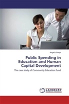 Angela Shayo - Public Spending in Education and Human Capital Development