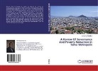 Emmanuel Edudzie - A Review Of Governance And Poverty Reduction In Tema Metropolis