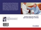 Jason Burgos - Quality And Cost Of Long-term Care Settings In Illinois