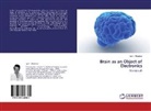 Igor I Abramov, Igor I. Abramov - Brain as an Object of Electronics