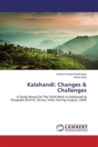 Rohit Joshi, Krishna Prasa Mukherjee, Krishna Prasad Mukherjee - Kalahandi: Changes & Challenges