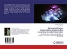 Pushpha Chaturvedi, Pushphas Chaturvedi, Kunal Gupta - Enhanced Packet Dissembling Schemes For Jamming Attacks Prevention