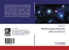 Esmaeel Marjani, Al Pesaranghader, Ali Pesaranghader - Wireless Sensor Networks