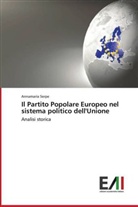 Annamaria Serpe - Il Partito Popolare Europeo nel sistema politico dell'Unione