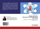 Stella Chipo Takaza - Elderly Women's Perceptions of People Living with AIDS