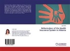 Lindita Mukli - Reformation of the Health Insurance System in Albania