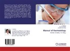 Ambrose, T Ambrose, T. Ambrose, Chandrasekar, M Chandrasekar, M. Chandrasekar... - Manual of Haematology