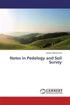 Ibrahim Mohammed - Notes in Pedology and Soil Survey